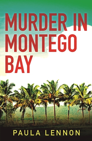 Murder in Montego Bay (Raythan Preddy, #1)