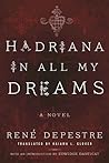 Hadriana in All My Dreams