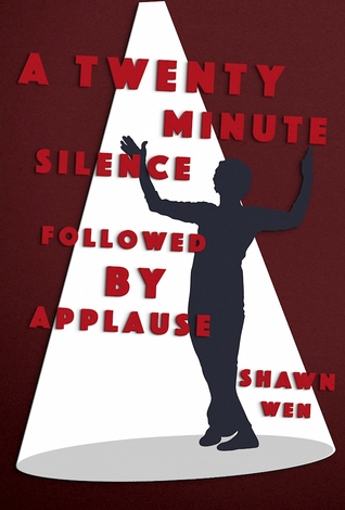 A Twenty Minute Silence Followed by Applause (Paperback)