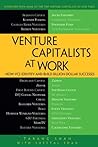 Venture Capitalists at Work by Tarang Shah