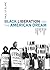 Black Liberation and the American Dream: The Struggle for Racial and Economic Justice
