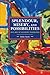 Splendour, Misery, and Possibilities by Darko Suvin Splendour, Misery, and Possibilities by Darko Suvin