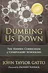 Dumbing Us Down -...