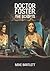 Doctor Foster: The Scripts (Nick Herb Books)