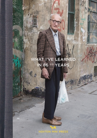 What I've Learned in 86 1/2 Years