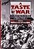 A Taste of War: Eyewitness Accounts of World War II