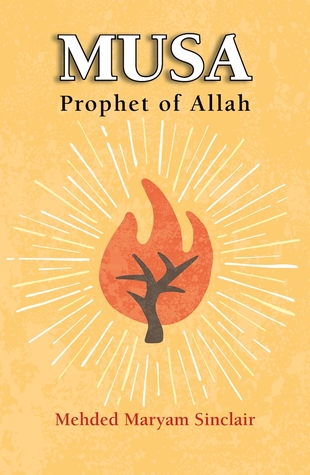Musa - Prophet of Allah