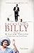 Backstairs Billy: The Life of William Tallon, the Queen Mother's Most Devoted Servant
