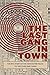 The Last Gang in Town: The ...