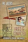 Fried & Convicted: Rehoboth Beach Uncorked