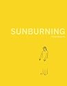 Sunburning by Keiler Roberts