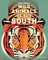 Wild Animals of the South by Dieter Braun