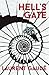 Hell's Gate by Laurent Gaudé