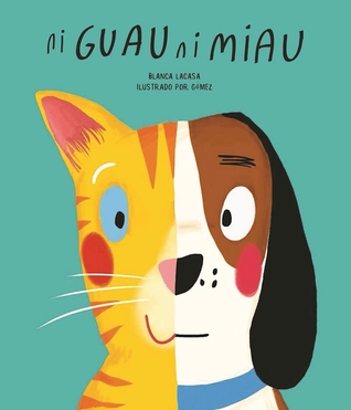 Ni guau ni miau (Egalité) (Spanish Edition)