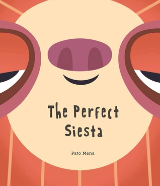 The Perfect Siesta (Hardcover)