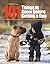 101 Things to Know Before Getting a Dog: The Essential Guide to Preparing Your Family and Home for a Canine Companion