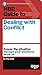 HBR Guide to Dealing with C...