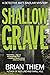 Shallow Grave (Matt Sinclai...