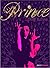 Prince: Life & Times
