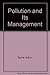 Pollution and Its Management