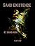 Sans existence et sans nom (French Edition)