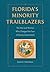 Florida's Minority Trailblazers by Susan MacManus