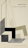 Essay on Negation: For a Linguistic Anthropology (The Italian List)