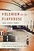 Polonium in the Playhouse: The Manhattan Project’s Secret Chemistry Work in Dayton, Ohio