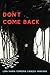Don’t Come Back by Lina María Ferreira Cabeza-...