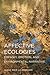 Affective Ecologies: Empathy, Emotion, and Environmental Narrative (Cognitive Approaches to Culture)