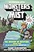 Monsters in the Mist: The M...