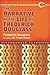 Narrative of the Life of Frederick Douglass by Frederick Douglass