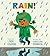 Rain! by Linda Ashman