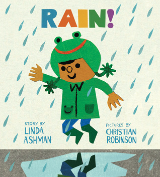 Rain!: An Ezra Jack Keats Award-Winning Board Book about a Cheerful Boy, a Grumpy Neighbor, and Rainy Day Puddles