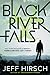 Black River Falls: An Unforgettable YA Survival Story About Identity, Family, and a World Without Memory