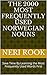 The 2000 Most Frequently Used Norwegian Nouns: Save Time By Learning the Most Frequently Used Words First