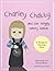 Charley Chatty and the Wiggly Worry Worm: A story about insecurity and attention-seeking
