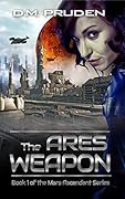 The Ares Weapon