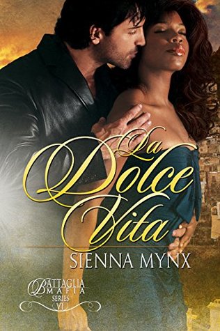 La Dolce Vita (Battaglia Mafia, #6)