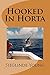 Hooked In Horta by Sieglinde Young
