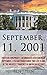 September 11 2001: Truth or Conspiracy - An Unbiased Assessment of September 11th and Proceedings that led to One of the Greatest Tragedies in American History