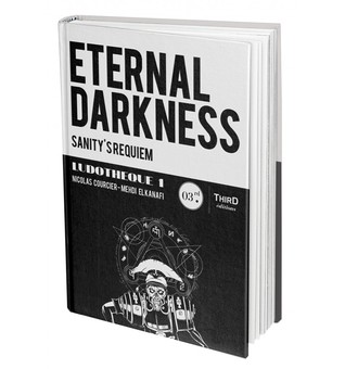 Eternal Darkness : Sanity's Requiem (LUDOTHÈQUE TD, #1)