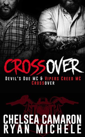 Crossover: Devil's Due MC and Vipers Creed MC Prequel (Devil's Due MC, #0.5; Viper's Creed MC, #0.5)