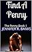 Find A Penny: The Penny Book 1