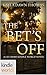 The Bet's Off (Lei Crime; 'Aina Ranch #1)
