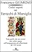 Codici segreti nei Tarocchi di Marsiglia: tutto quello che non avresti mai voluto sapere sull'insegnamento più affascinante del XXI secolo (Italian Edition)
