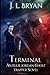 Terminal (Ellie Jordan, Ghost Trapper, #4)