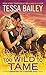 Too Wild to Tame (Romancing the Clarksons, #2)