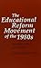 The Educational Reform Movement of the 1980s: Perspectives and Cases (Series on Contemporary Educational Issues)