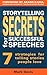 Storytelling Secrets for Successful Speeches by Mark           Davis